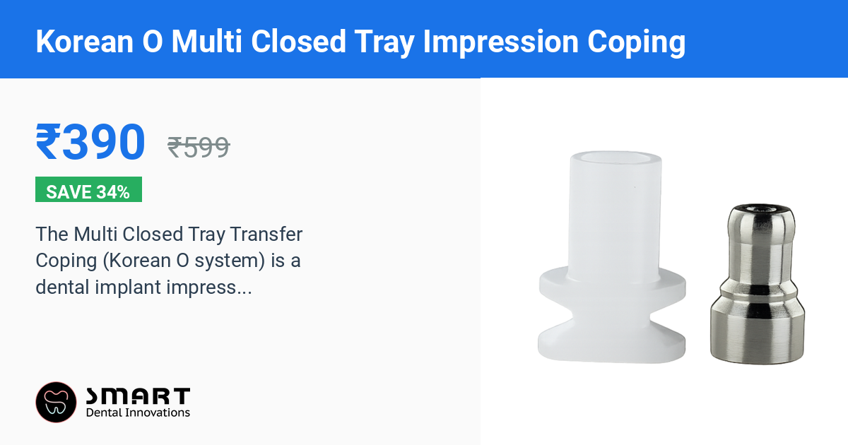 Korean O Multi Closed Tray Impression Coping - Size: Generic